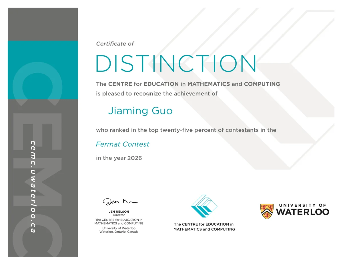 Fermat Contest 2026 Certificate of Distinction from the Centre for Education in Mathematics and Computing, University of Waterloo.