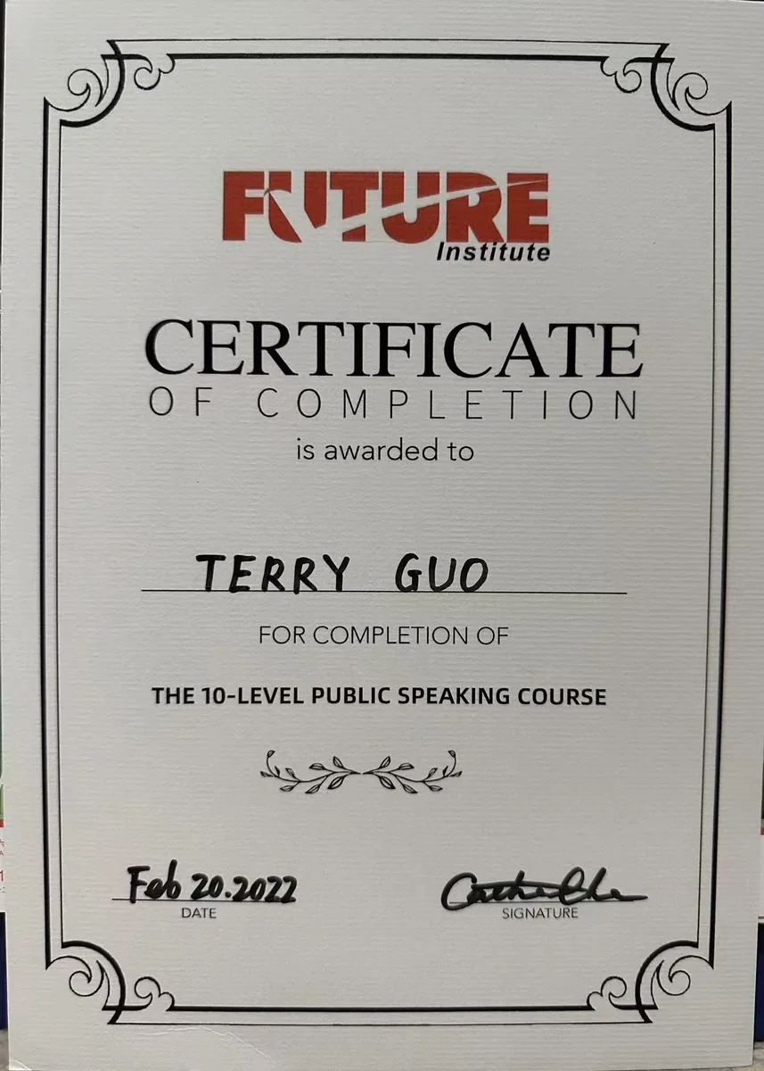 Certificate of Completion from the FUTURE Institute awarding Terry Guo the ten-level public speaking course, dated 20 February 2022.