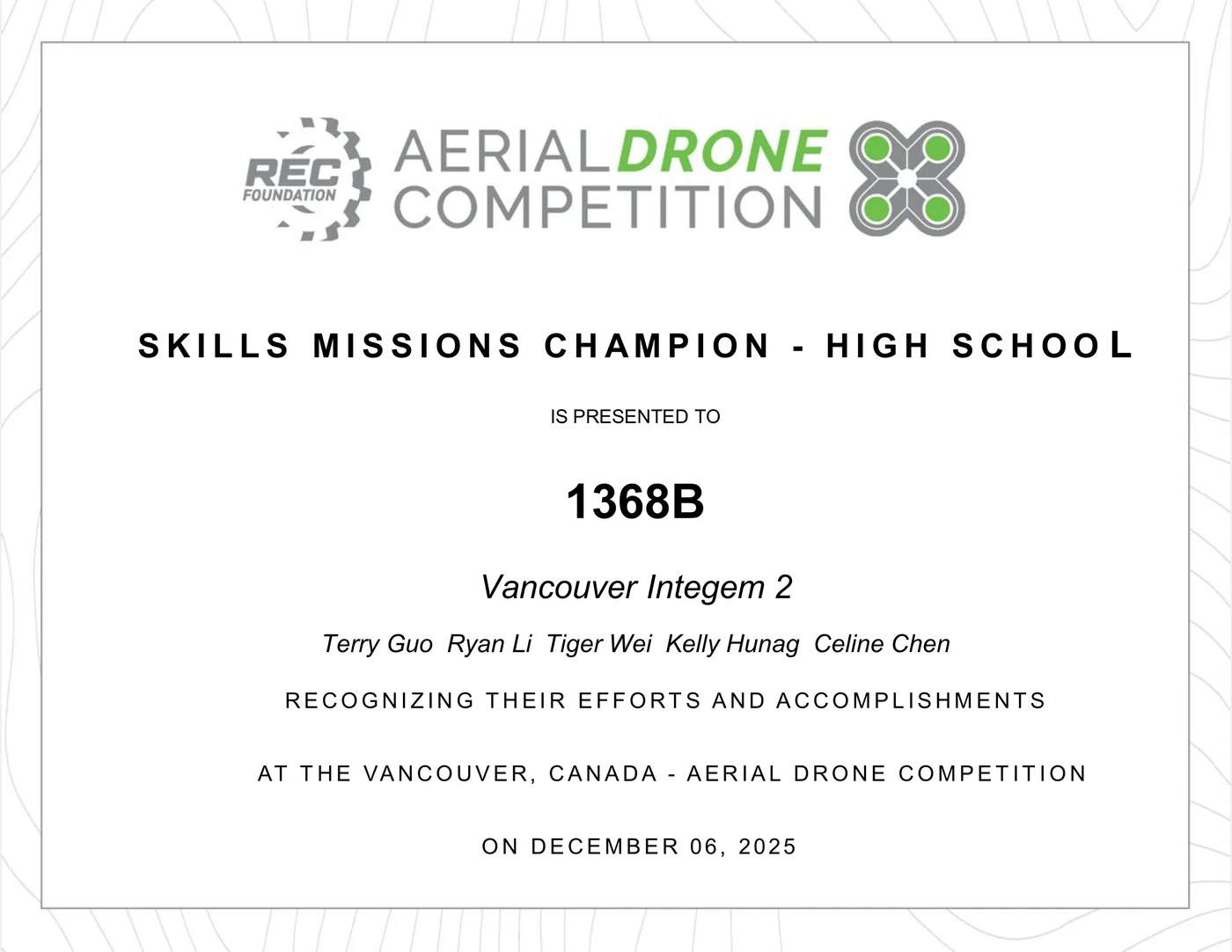 Skills Missions Champion certificate from the Aerial Drone Competition qualifier, issued to Vancouver Integem 2 (squad 1368B) on 6 December 2025.